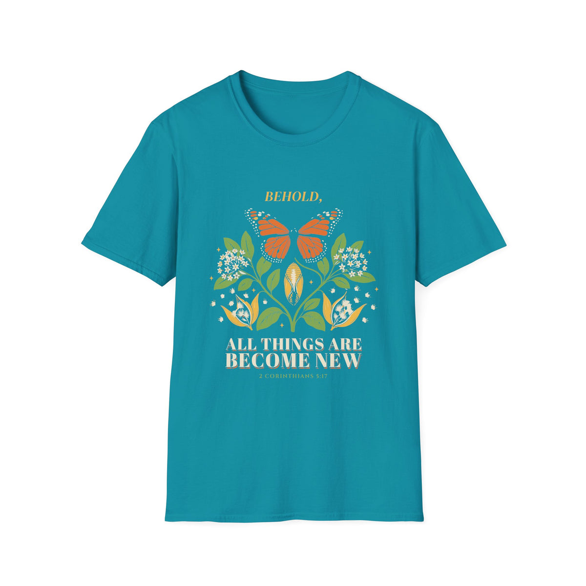 All Things Are Becoming New Floral Inspirational T-Shirt