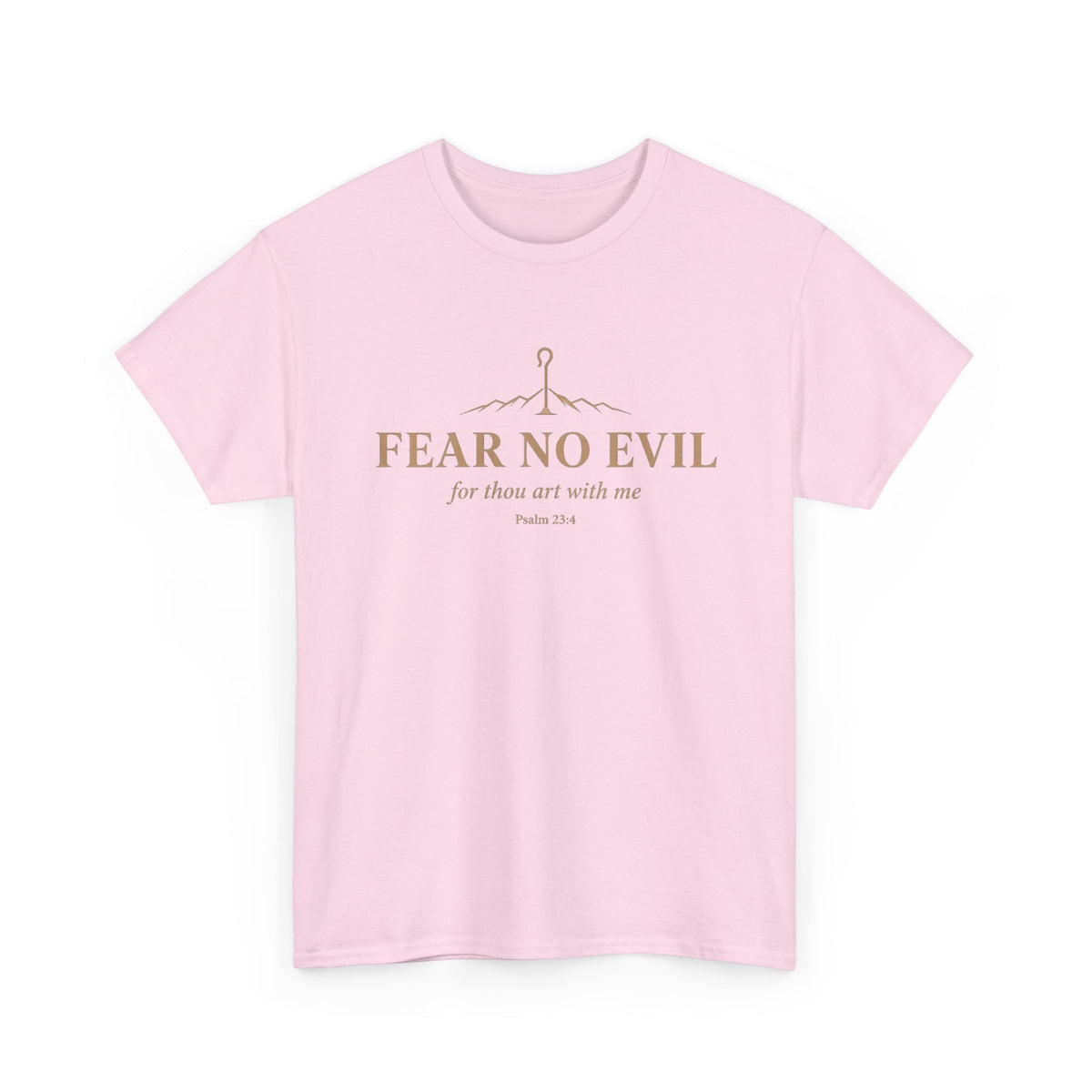 Fear No Evil Tee — Psalm 23:4 Inspirational Christian T‑Shirt