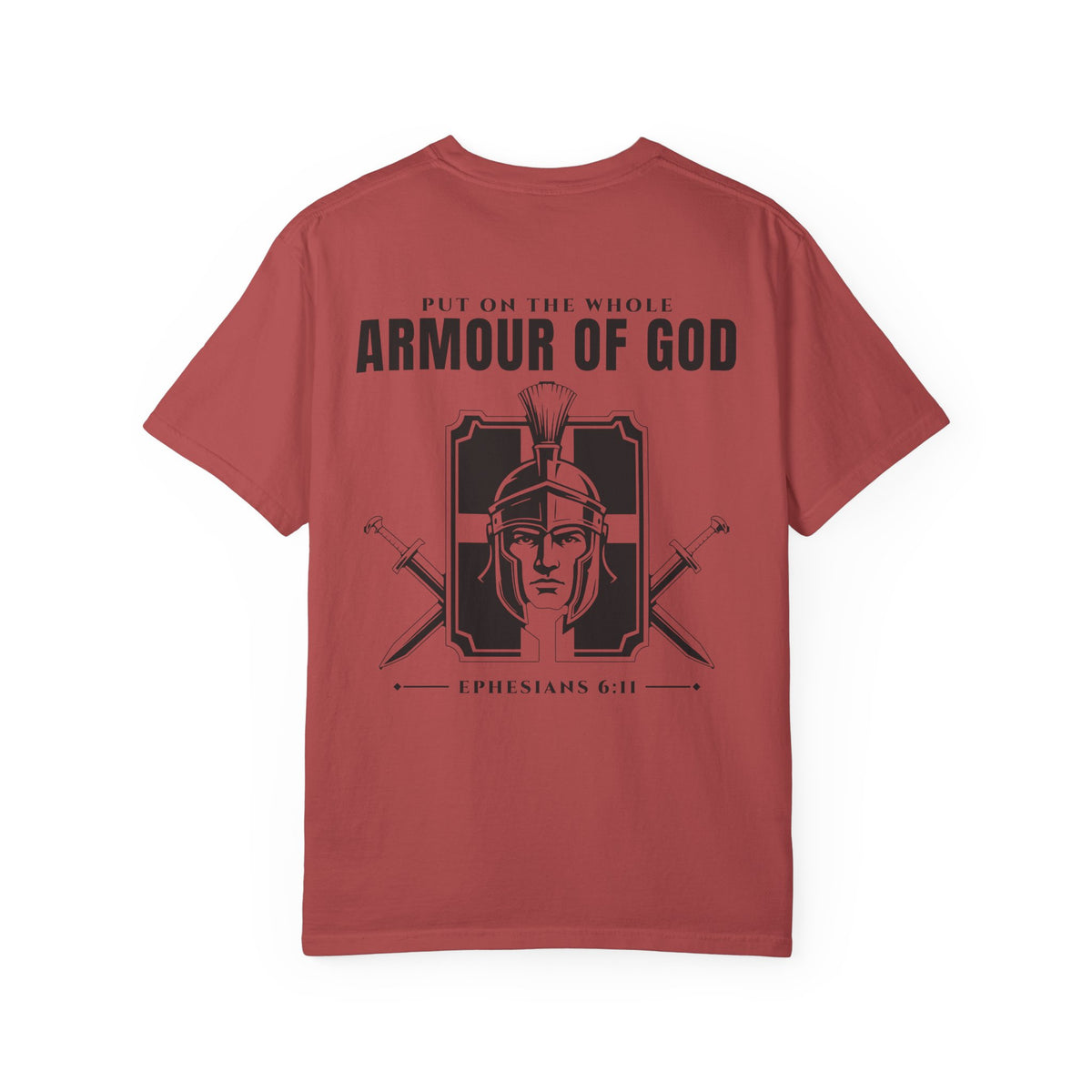 Put on the Whole Armour of God T-Shirt – Ephesians 6:11 Christian Faith Shirt