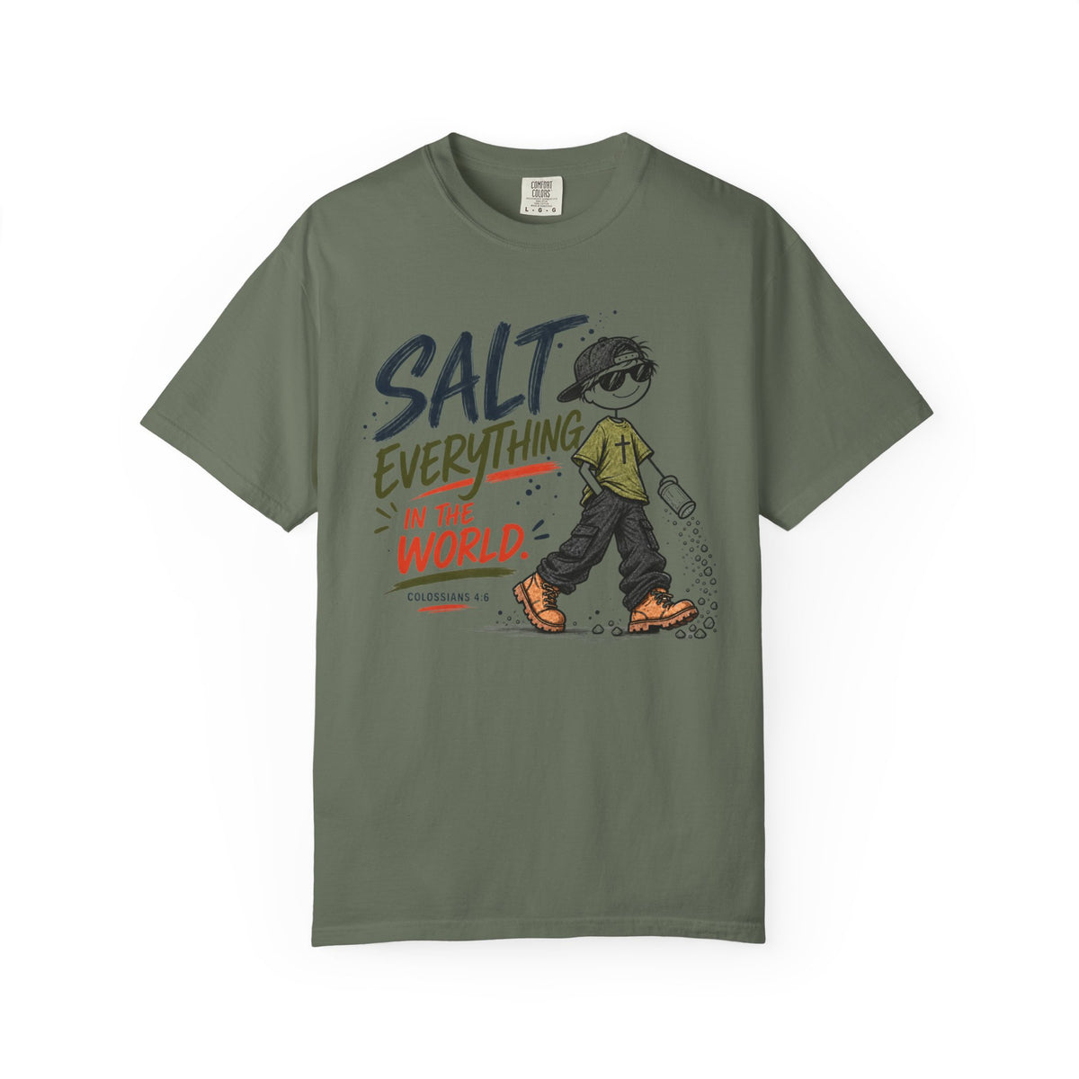 Salt Everything in the World T-Shirt | Colossians 4:6 Christian Tee