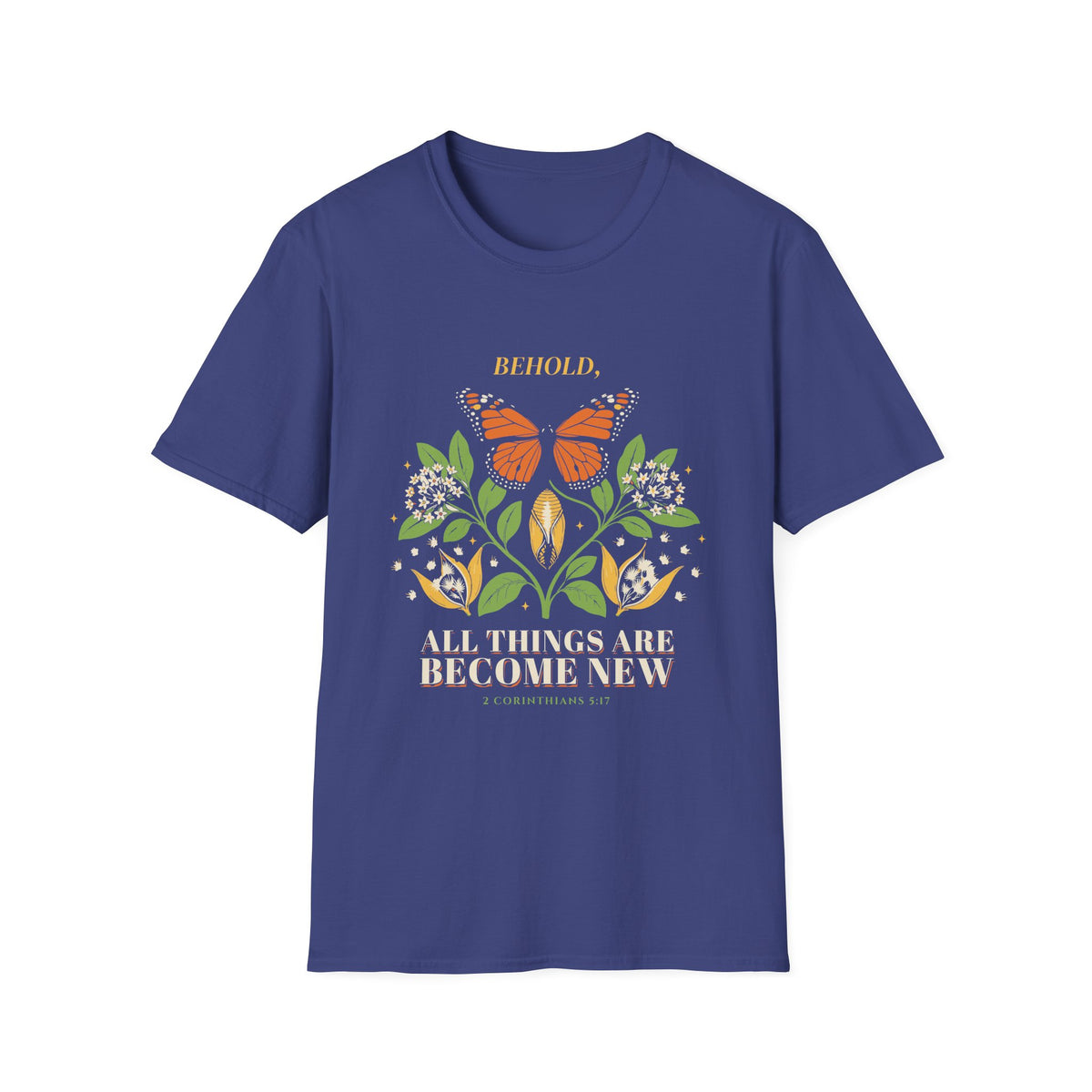 All Things Are Becoming New Floral Inspirational T-Shirt