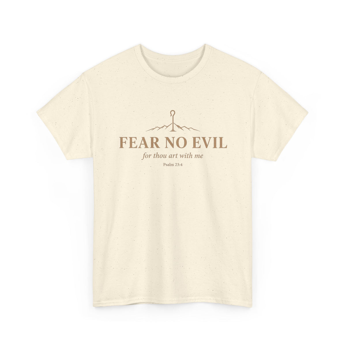 Fear No Evil Tee — Psalm 23:4 Inspirational Christian T‑Shirt