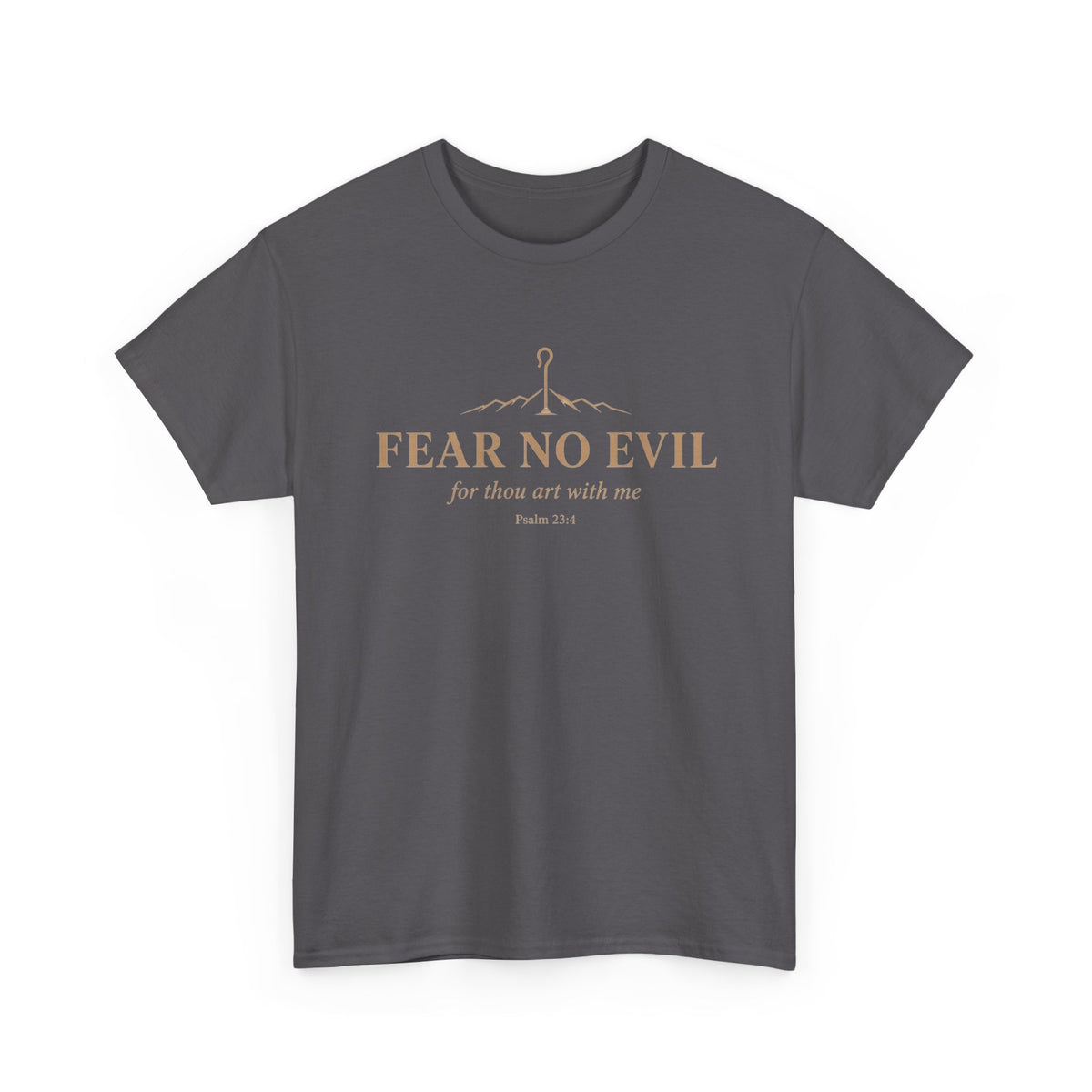 Fear No Evil Tee — Psalm 23:4 Inspirational Christian T‑Shirt