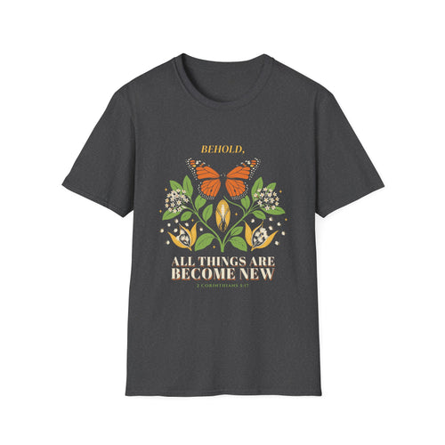 All Things Are Becoming New Floral Inspirational T-Shirt