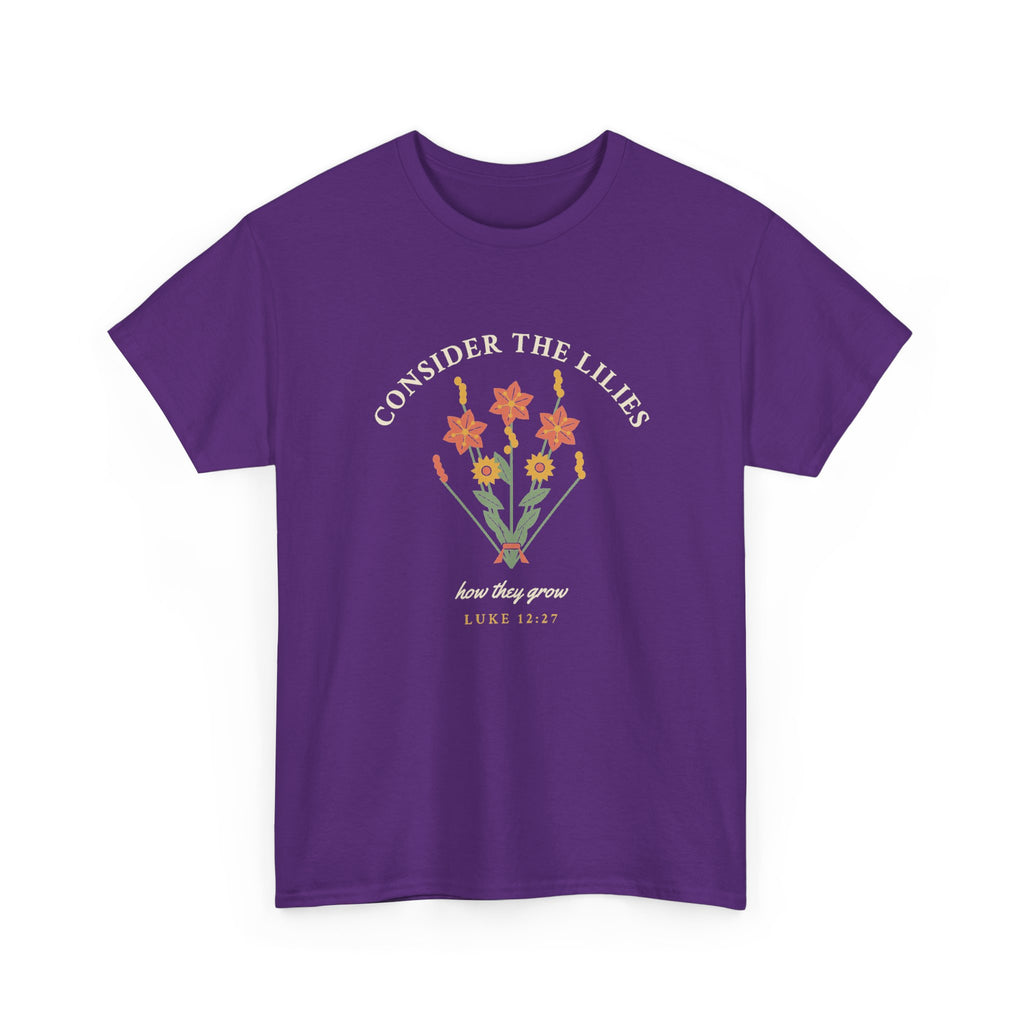Consider the Lilies Floral Faith T-Shirt — Luke 12:27 Scripture Tee