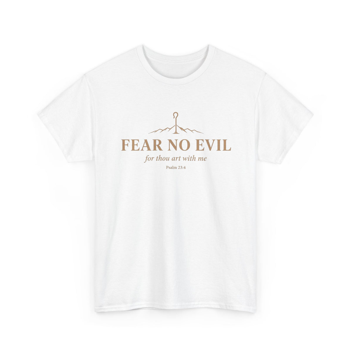 Fear No Evil Tee — Psalm 23:4 Inspirational Christian T‑Shirt