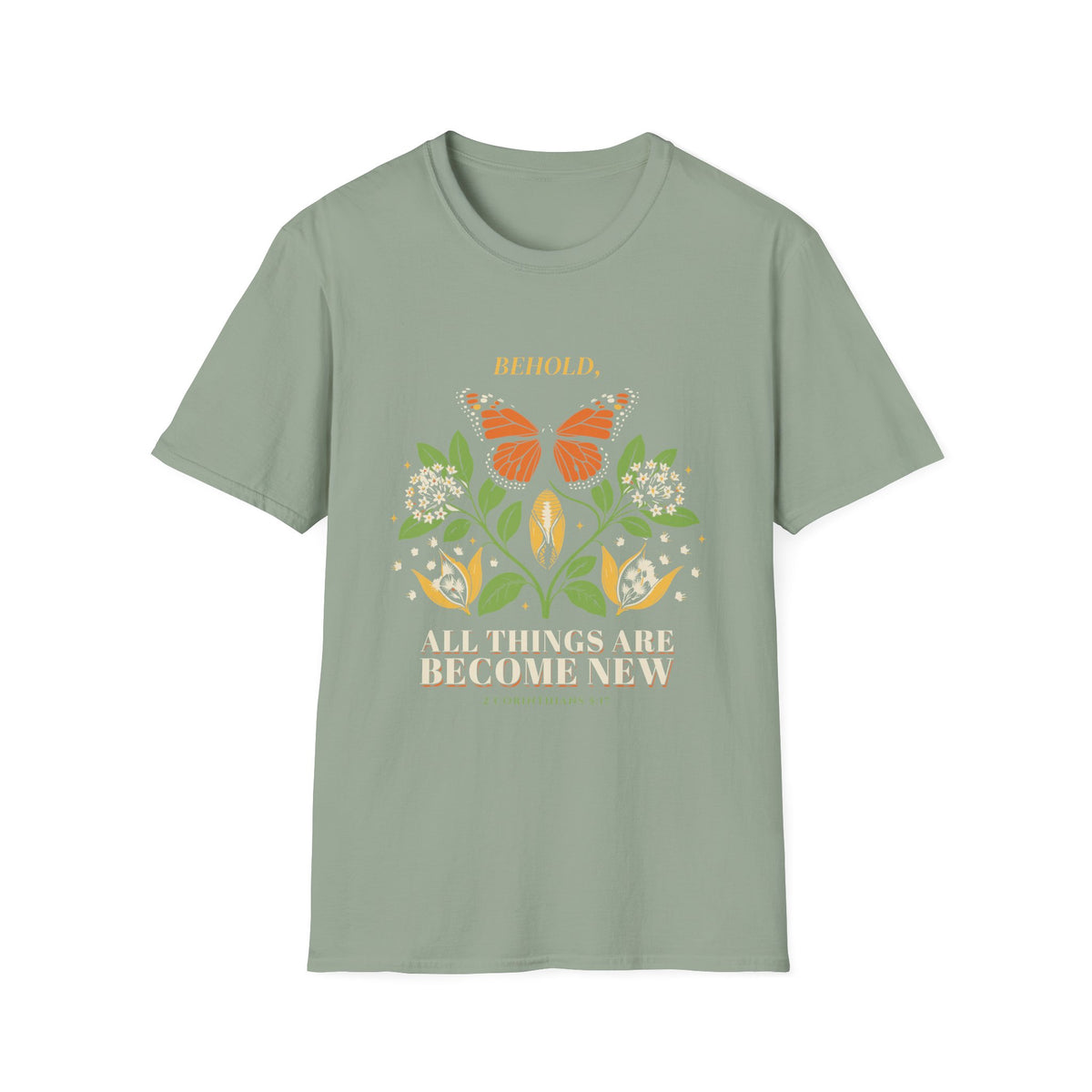 All Things Are Becoming New Floral Inspirational T-Shirt