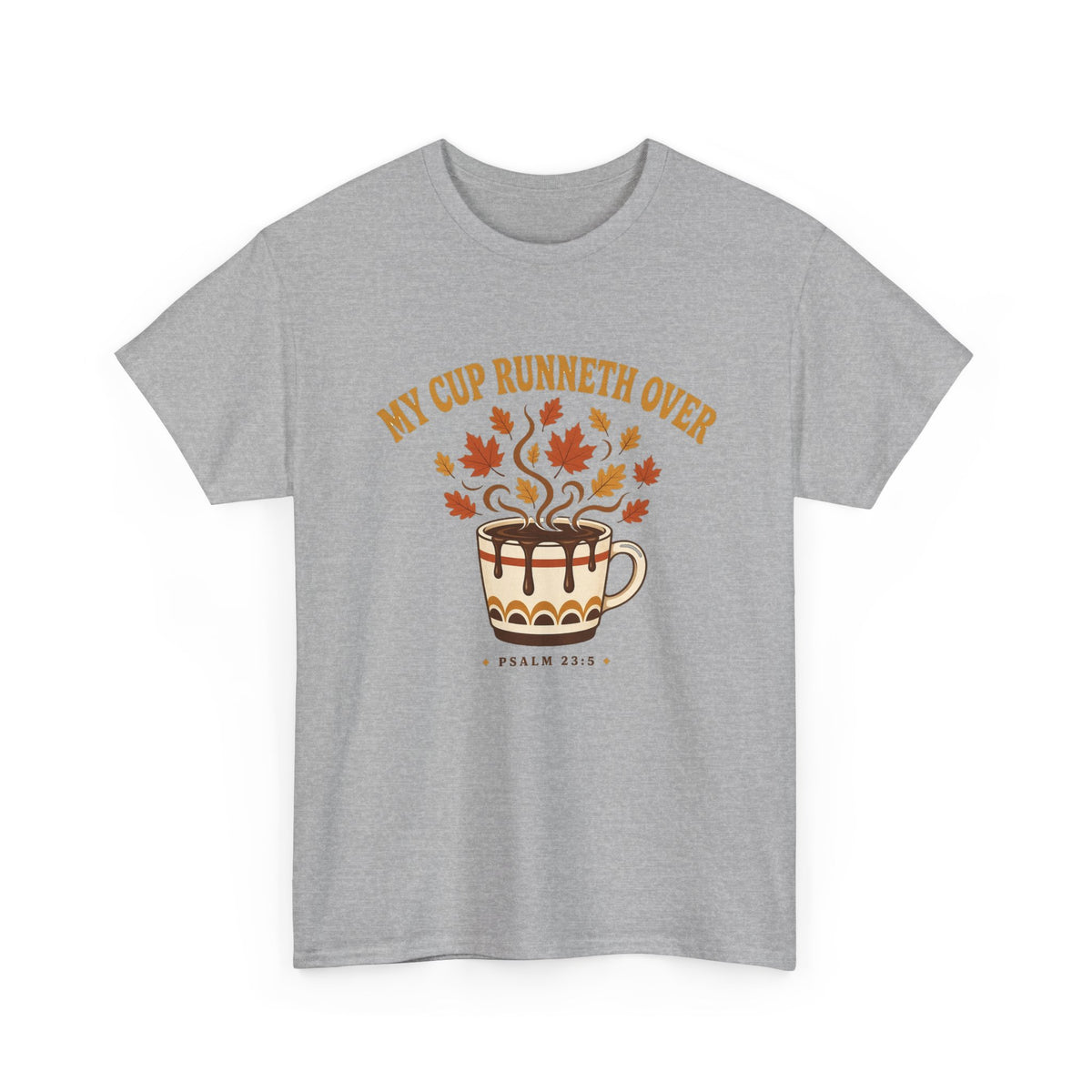 My Cup Runneth Over Coffee Tee — Fall Leaves & Psalm 23 Worship Shirt