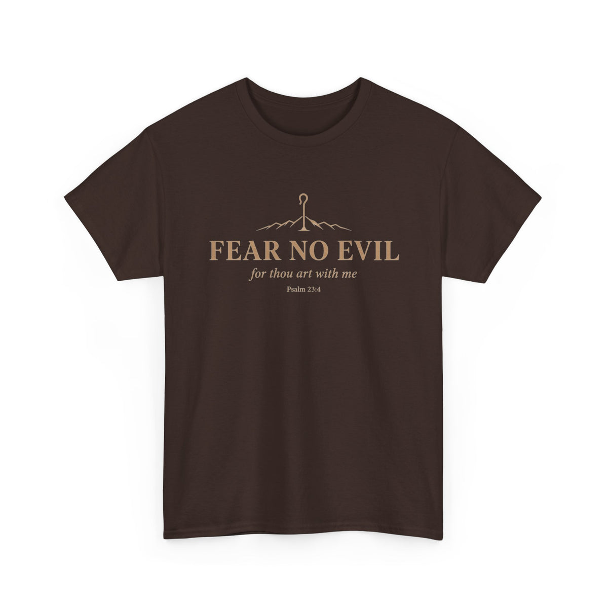 Fear No Evil Tee — Psalm 23:4 Inspirational Christian T‑Shirt