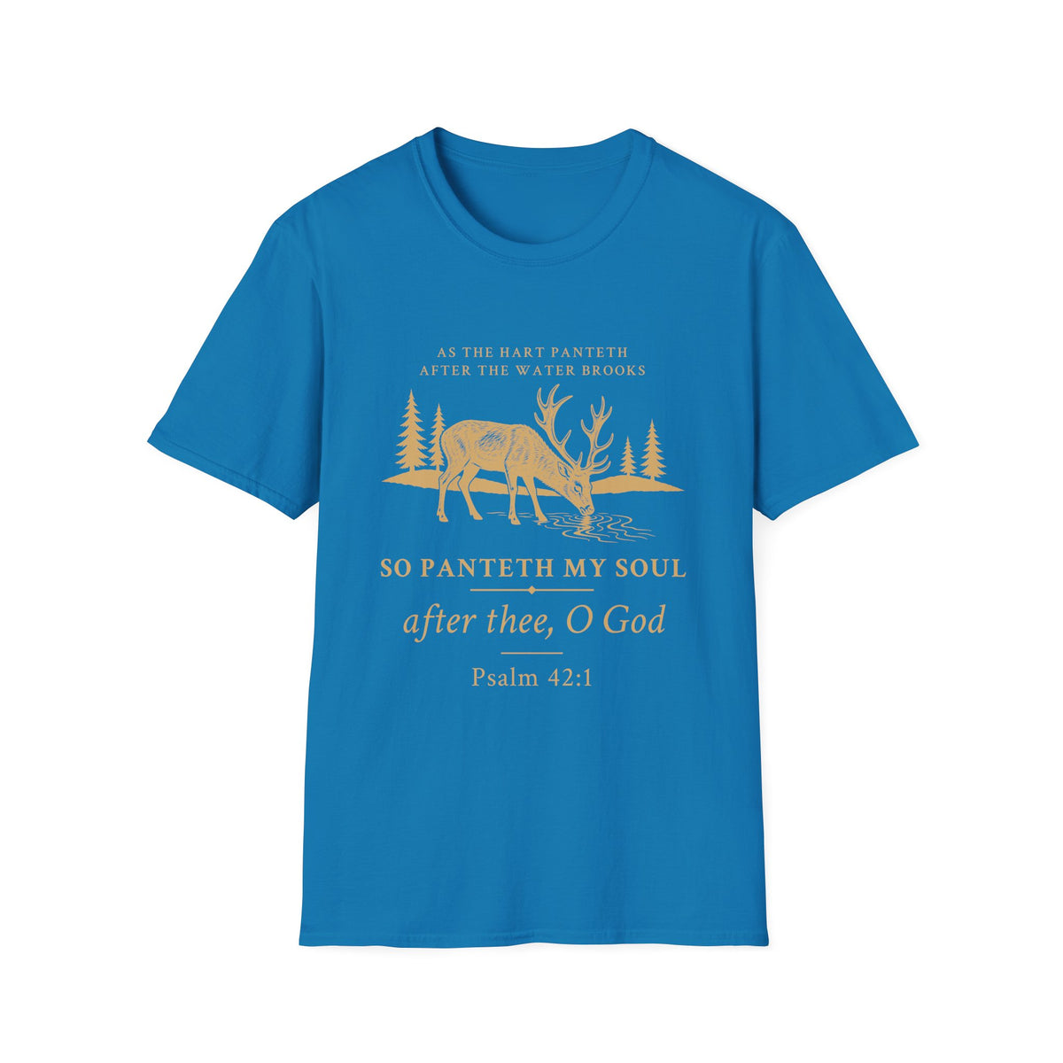 Psalm 42:1 Deer Nature T‑Shirt — "So Panteth My Soul" Christian Outdoors Tee